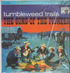 The Sons of the Pioneers - Tumbleweed Trails