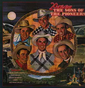 The Sons of the Pioneers - 20 of the Best