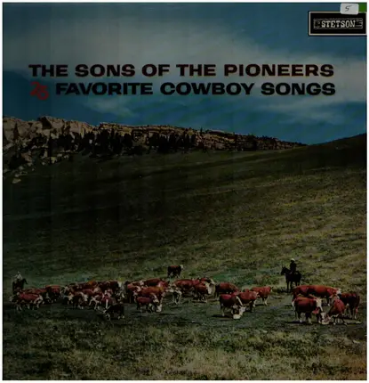 The Sons Of The Pioneers - 25 Favorite Cowboy Songs