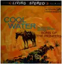 LP - The Sons Of The Pioneers - Cool Water