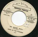 7inch Vinyl Single - The Sons Of The Pioneers - My Secret Wish / Mighty Rock
