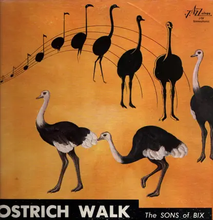 The Sons Of Bix - Ostrich Walk
