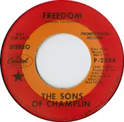The Sons of Champlin - Freedom / Hello Sunlight