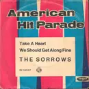 7inch Vinyl Single - The Sorrows - Take A Heart