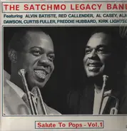 The Satchmo Legacy Band - Salute To Pops - Vol. 1