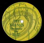 7inch Vinyl Single - The Satanics - Devil Rockin' Man / My Demon