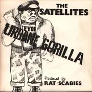 7inch Vinyl Single - The Satellites - Urbane Gorilla