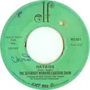7inch Vinyl Single - The Saturday Morning Cartoon Show - Hayride / I've Got To Laugh To Keep From Cryin'