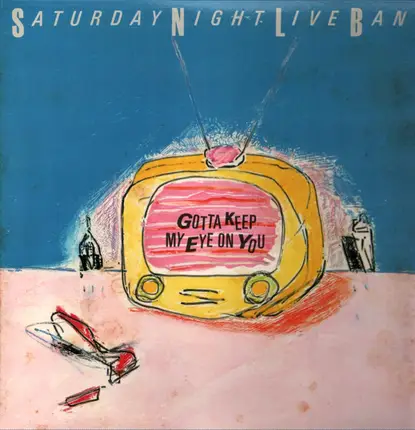The Saturday Night Live Band - Gotta Keep My Eye On You