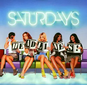 The Saturdays - Headlines!