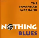 CD - The Savannah Jazz Band - Nothing Blues