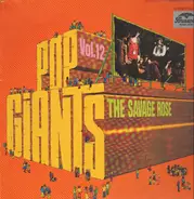 The Savage Rose - Pop Giants, Vol. 12