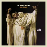 The Savings And Loan - Today I Need Light