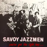 The Savoy Jazz Men - You've Got The Right Key...
