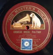 The Savoy Orpheans - Chinese Moon / Hi! Ho! The Merrio!