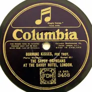 The Savoy Orpheans - Burning Kisses / What'll I Do