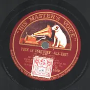 The Savoy Orpheans - Tuck In Kentucky / My Sweetie Can't Know What Love Means