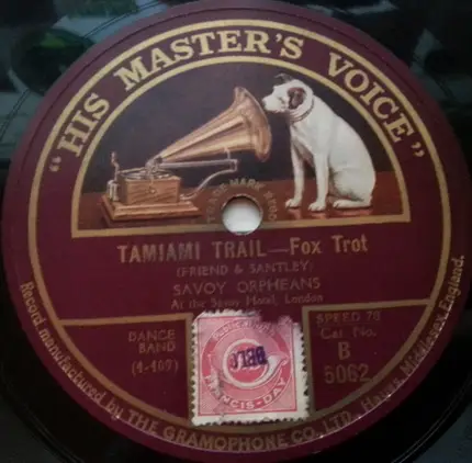 The Savoy Orpheans - Dreaming Of A Castle In The Air / Tamiami Trail