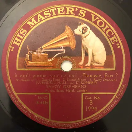 The Savoy Orpheans - It Ain't Gonna Rain No Mo' - Fantasie