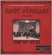 The Savoy Orpheans - Stomp Off Let's Go