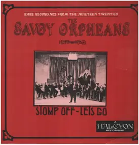 Savoy Orpheans - Stomp Off Let's Go