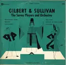 LP - The Savoy Players And Orchestra - Gilbert & Sullivan
