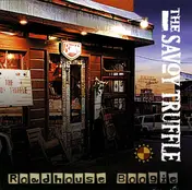 The Savoy Truffle - Roadhouse Boogie