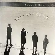 CD - The Sacred Hearts - Turn The Earth - Promo