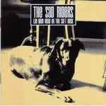 The Sad Riders - Lay Your Head on the Soft Rock