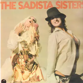 The Sadista Sisters - The Sadista Sisters