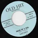 7inch Vinyl Single - The Safaris - Image Of A Girl