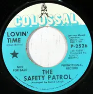 The Safety Patrol - Lovin' Time / Luizianna