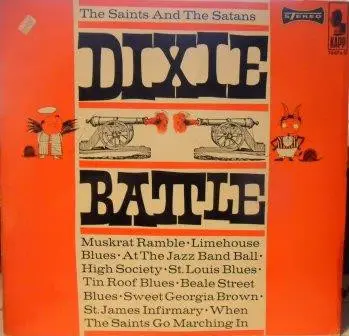 The Saints And The Satans - Dixie-Battle