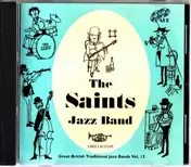 The Saints Jazz Band - Great British Traditional Jazz Bands Vol. 12