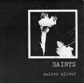 The Saints - Saints Alive!