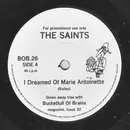 7inch Vinyl Single - The Saints / The Mock Turtles - I Dreamed Of Marie Antoinette / Croppies Lie Down