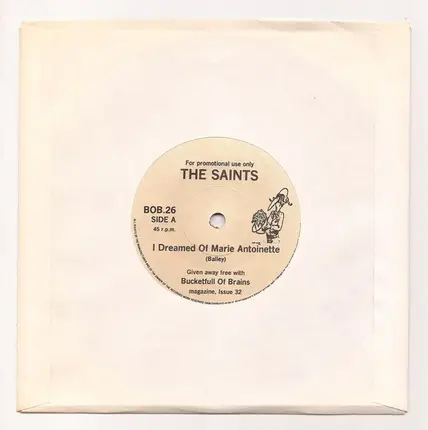 The Saints / The Mock Turtles - I Dreamed Of Marie Antoinette / Croppies Lie Down