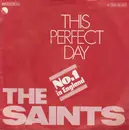 7inch Vinyl Single - The Saints - This Perfect Day