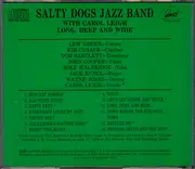 CD - The Salty Dogs With Carol Leigh - Long, Deep And Wide