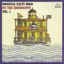 CD - The Salty Dogs - On The Mississippi Vol. 1