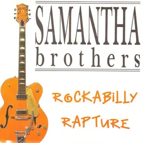 The Samantha Brothers - Rockabilly Rapture