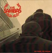 7inch Vinyl Single - The Sambas - No Pride, No Shame
