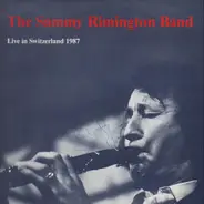 The Sammy Rimington Band - Live in Switzerland 1987