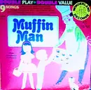 7inch Vinyl Single - The Sandpiper Chorus And Orchestra - The Muffin Man - Still Sealed