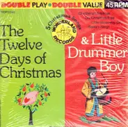 The Sandpiper Chorus And The Sandpiper Orchestra Directed By Jimmy Carroll - The Twelve Days Of Christmas & Little Drummer Boy