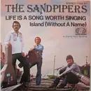 7inch Vinyl Single - The Sandpipers - Life Is A Song Worth Singing