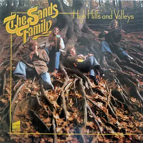 The Sands Family - High Hills and Valleys