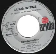 7inch Vinyl Single - The Sands Of Time - Down By The River / Getting Away