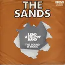 7inch Vinyl Single - The Sands - Lend A Helpin' Hand