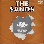 The Sands - Lend A Helpin' Hand